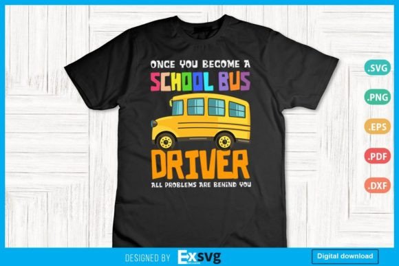 Fun You Become a School Bus Driver Graphics for Print Templates