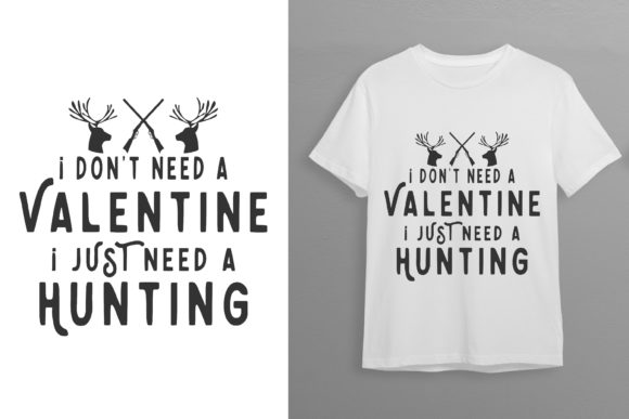 Hunting Lover Valentine T-shirt Design Graphics