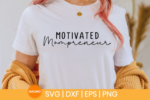 Motivated Mompreneur