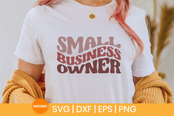 Small Business Owner Svg Quote Graphics for Print Templates