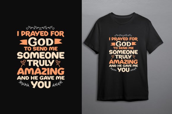 Unique Quote Valentine T-shirt Design for Local Branding